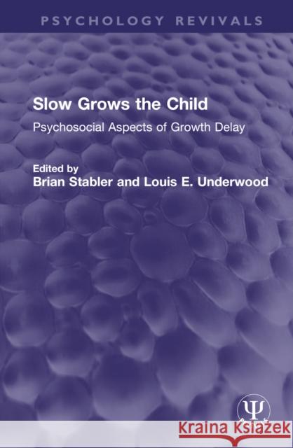 Slow Grows the Child  9781032751733 Taylor & Francis Ltd - książka