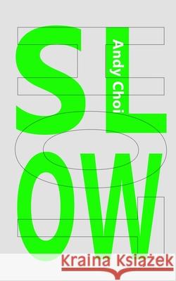 Slow Hot Choi Andy Choi 9798527740905 Independently published - książka