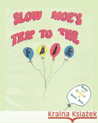 Slow Moe's Trip to the Fair Tereva Larae Rowe 9781494744489 Createspace - książka