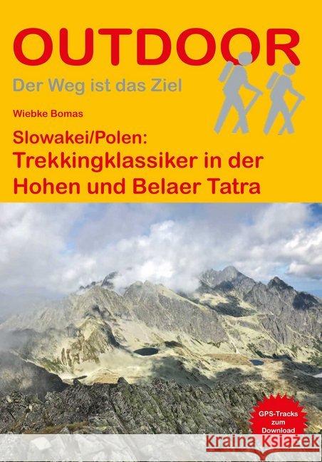 Slowakei/Polen: Trekkingklassiker in der Hohen und Belaer Tatra Bomas, Wiebke 9783866866461 Stein (Conrad) - książka