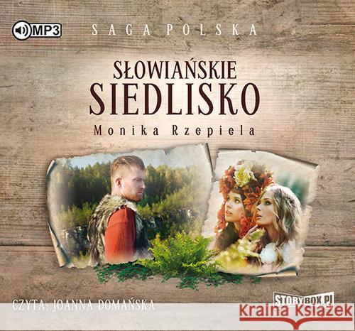 Słowiańskie siedlisko audiobook Rzepiela Monika 9788381463881 Heraclon - książka