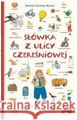 Słówka z ulicy Czereśniowej Rotraut Susanne Berner 9788381506847 Dwie Siostry - książka