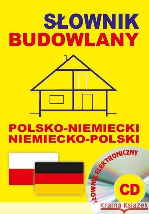 Słownik budowlany pol-niemiecki niemiecko-pol + CD  9788364051531 Level Trading - książka