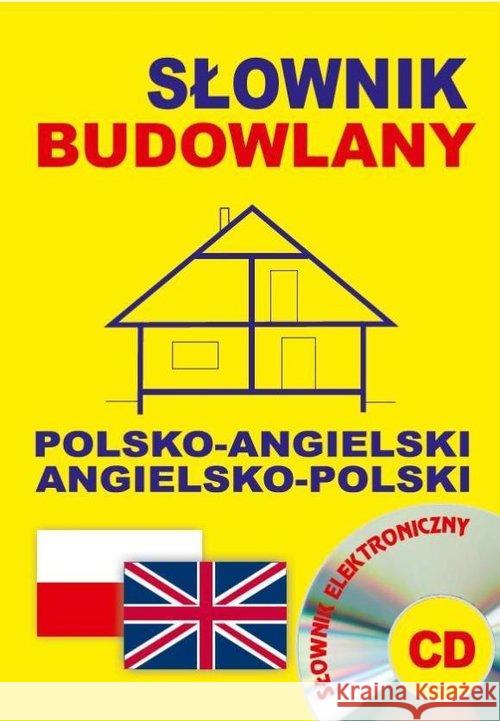 Słownik budowlany polsko-angielski ang-pol + CD Gordon Jacek 9788364051418 Level Trading - książka