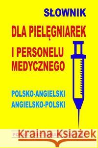 Słownik dla pielęgniarek i personelu med angielski Gordon Jacek 9788361800699 Level Trading - książka