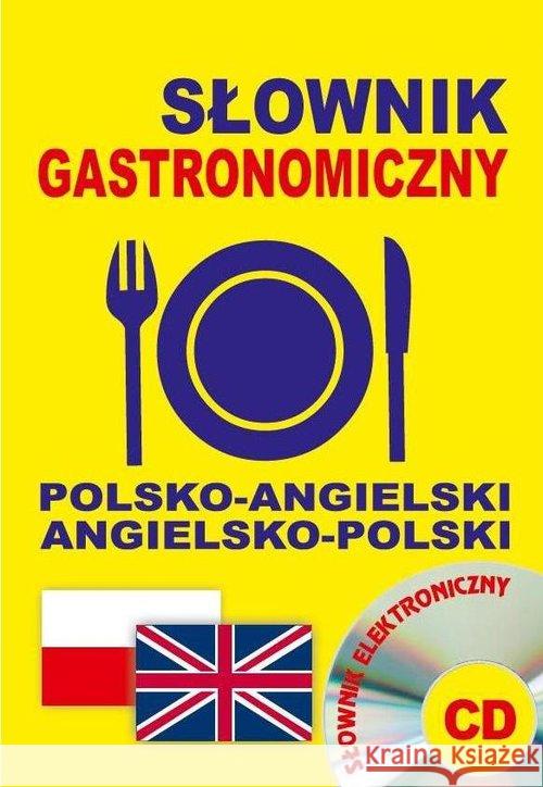 Słownik gastronomiczny polsko-angielski + CD Gordon Jacek 9788364051395 Level Trading - książka