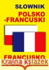 Słownik polsko-francuski, francusko-polski BR  9788380760011 Level Trading