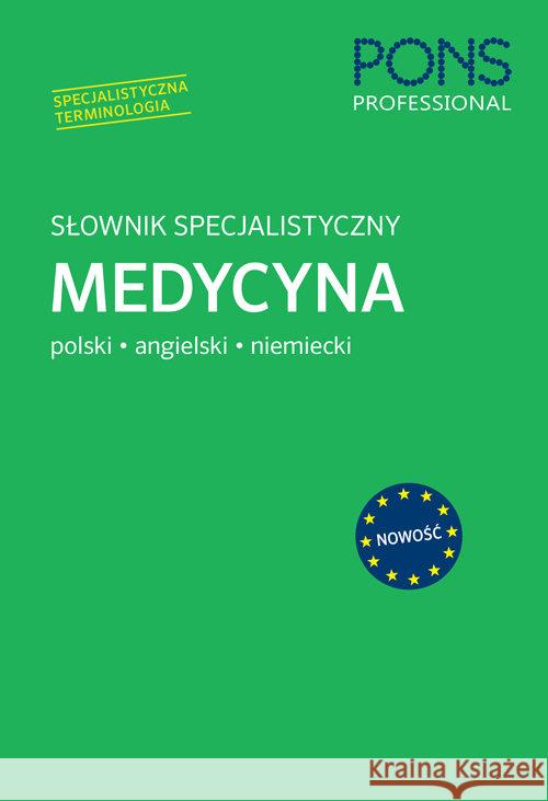 Słownik specjalistyczny Medycyna pol-ang-niem PONS Zbaraszewska Aleksandra 9788380639287 LektorKlett - książka