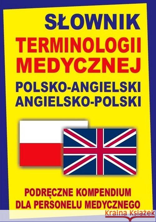 Słownik terminologii medycznej pol-angielski ang-p Gordon Jacek 9788364051111 Level Trading - książka