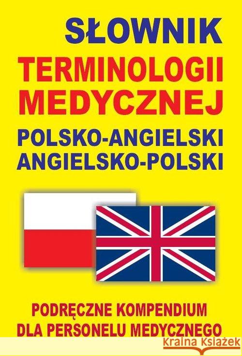 Słownik terminologii medycznej polsko-angielski Gordon Jacek 9788364051128 Level Trading - książka
