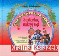 Słuchowisko 15,5x15 - Stoliczku, nakryj się LIWONA Grimm Jakub Grimm Wilhelm 9788375701906 Liwona - książka