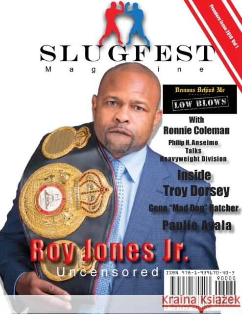 Slugfest Magazine: Vol. 1 Latavia Roberson Philip Anselmo Ronnie Coleman 9781939670403 VIP Ink Publishing - książka