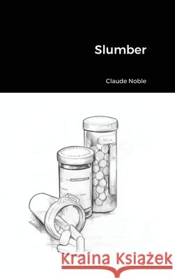 Slumber Claude Noble 9781716696145 Lulu.com - książka