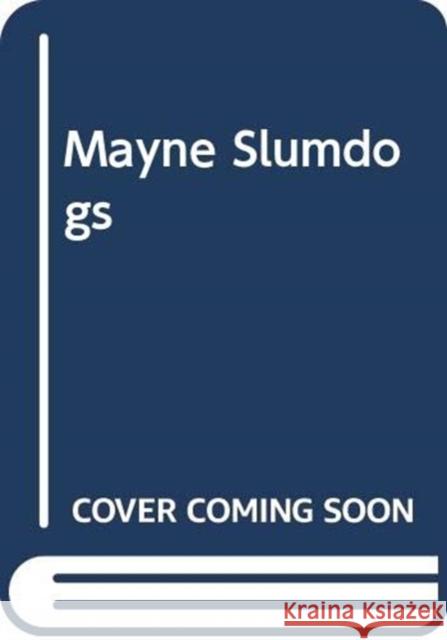 Slumdogs and Millionaries: The Story of Film4 Laura Mayne   9781474437271 Edinburgh University Press - książka