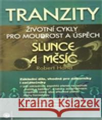 Slunce a Měsíc. Životní cykly pro moudrost a úspěch Robert Hand 9788089227136 Eugenika - książka