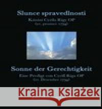 Slunce spravedlnosti / Sonne der Gerechtigkeit Jana Maroszová 9788074653025 Pavel Mervart - książka