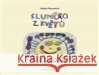 Sluníčko z květů AdÃ©la DolÃ¡kovÃ¡ 9788087178157 ERMAT Praha - książka