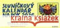 Sluníčkový kalendář 2026 - stolní  9788087704608 Nakl. jednoho autora - książka
