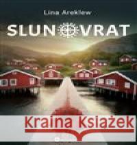 Slunovrat Lina Areklew 9788076111851 Bourdon - książka