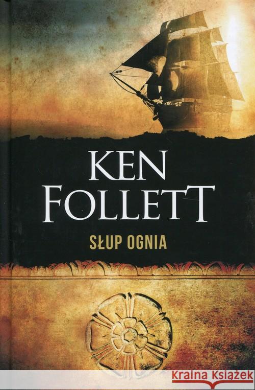 Słup ognia Follett Ken 9788381250719 Albatros - książka