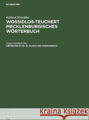 Slusch Bis Sodmannsch Jürgen Gundlach, No Contributor 9783112587614 De Gruyter - książka