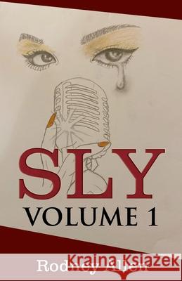 Sly: Volume 1 Rodney Allen 9780578659619 Rodney Allen - książka