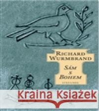 Sám s Bohem Richard Wurmbrand 9788087081495 Stefanos - książka