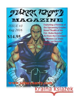 Smacc Nasty Magazine Issue 3 MR Yehezqel B. Yisrael 9781536932928 Createspace Independent Publishing Platform - książka