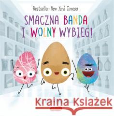 Smaczna Banda i Wolny Wybieg Jory John, Pete Oswald 9788327686596 Harperkids - książka