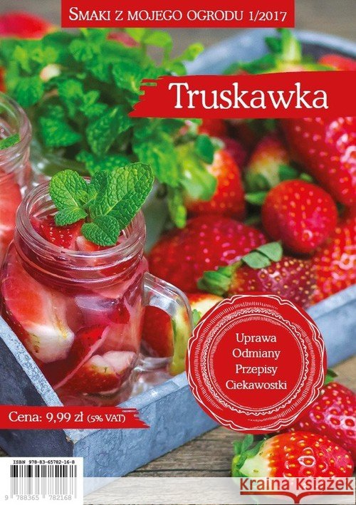Smaki z mojego ogrodu 1/2017 Truskawka  9788365782168 Hortpress - książka
