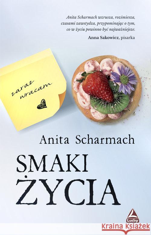 Smaki życia Scharmach Anita 9788365351531 Lucky - książka
