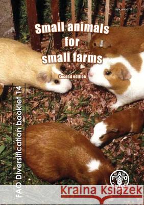 Small animals for small farms Food and Agriculture Organization of the 9789251070673 Fao Inter-Departmental Working Group - książka