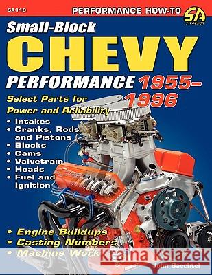 Small-Block Chevy Performance 1955-1996 John Baechtel 9781934709801 Cartech, Inc. - książka