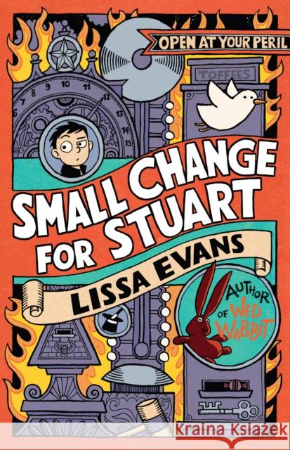 Small Change for Stuart Lissa Evans 9781788451017 David Fickling Books - książka