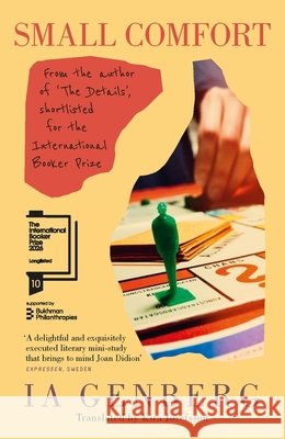 Small Comfort: Longlisted for the International Booker Prize 2026 Ia Genberg 9781035433940 Headline Publishing Group - książka