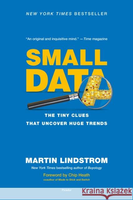 Small Data: The Tiny Clues That Uncover Huge Trends Martin Lindstrom 9781250118011 Picador USA - książka