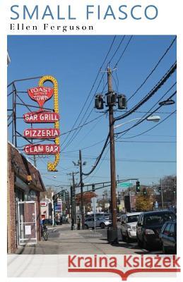 Small Fiasco Ellen Ferguson 9781944899479 Finishing Line Press - książka
