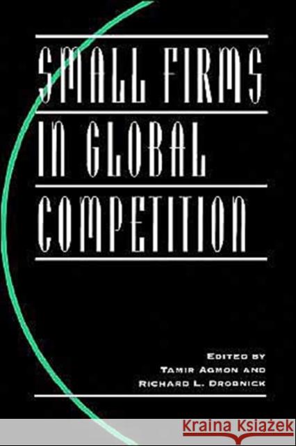 Small Firms in Global Competition Tamir Agmon Richard Drobnick 9780195078251 Oxford University Press - książka
