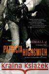 Small G: A Summer Idyll Highsmith, Patricia 9780393327038 W. W. Norton & Company