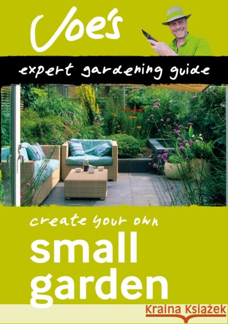 Small Garden: Beginner'S Guide to Designing Your Garden Collins Books 9780008461089 HarperCollins Publishers - książka