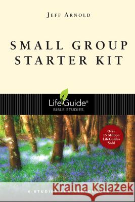 Small Group Starter Kit Jeffrey Arnold 9780830810734 InterVarsity Press - książka