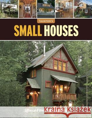 Small Houses  9781600857652 Taunton Press - książka