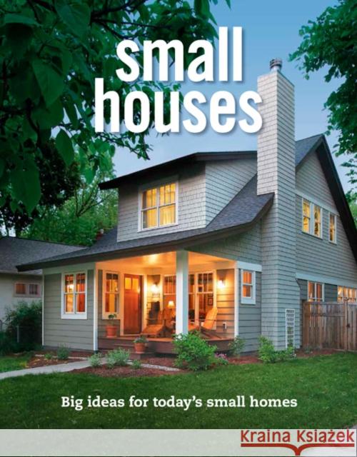 Small Houses Fine Homebuilding 9781641550628 Taunton Press - książka