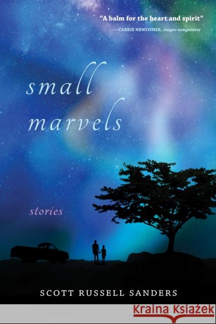 Small Marvels: Stories Sanders, Scott Russell 9780253061980 Indiana University Press - książka