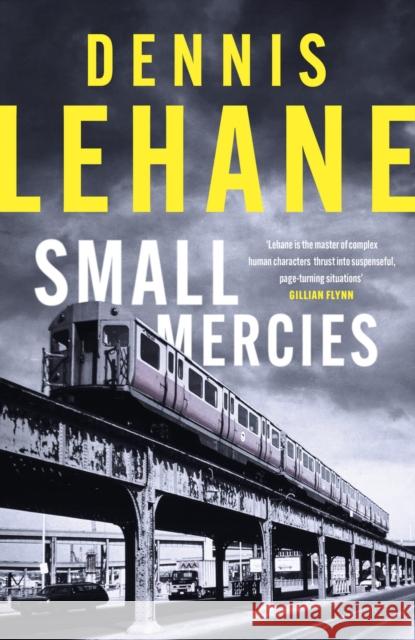 Small Mercies Dennis Lehane 9780349145761 Little, Brown Book Group - książka