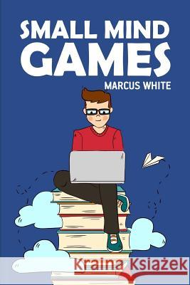 Small Mind Games: Nurimaze Puzzles Marcus White 9781726808866 Independently Published - książka