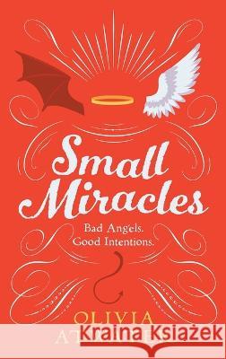 Small Miracles Olivia Atwater   9781778271366 Olivia Atwater - książka