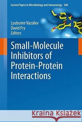 Small-Molecule Inhibitors of Protein-Protein Interactions  Vassilev 9783642170829  - książka