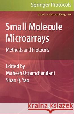 Small Molecule Microarrays: Methods and Protocols Uttamchandani, Mahesh 9781607618447 Not Avail - książka