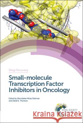 Small-Molecule Transcription Factor Inhibitors in Oncology  9781782621454 Royal Society of Chemistry - książka
